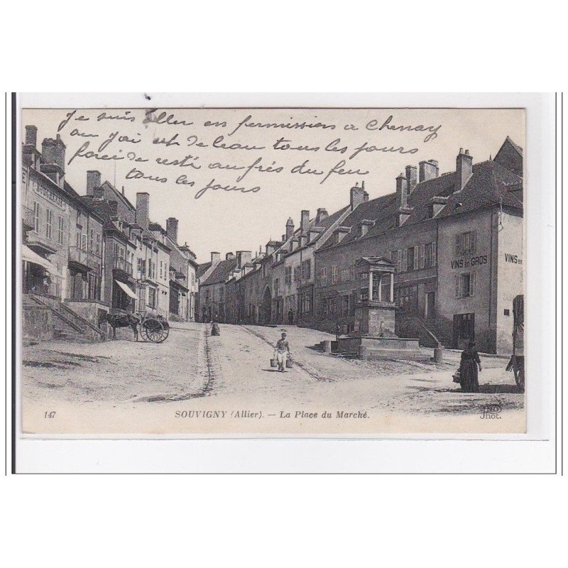 FRANCE : SOUVIGNY : la place du marché - tres bon etat