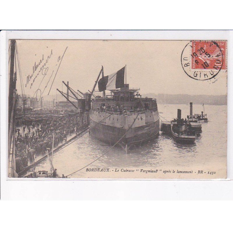 BORDEAUX: le cuirasse "vergniaud" après le lancement, bateau - très bon état