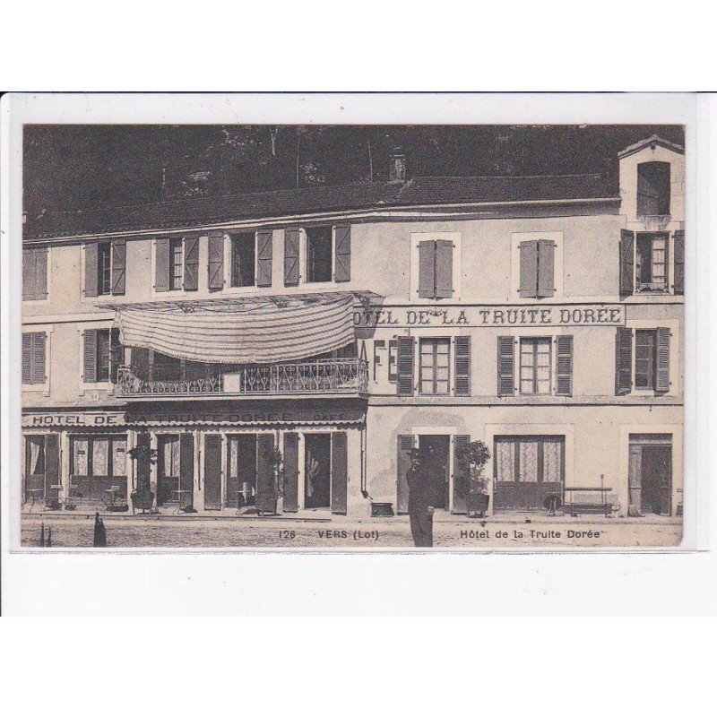 VERS: hôtel de la truite dorée - très bon état