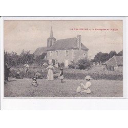 LA PELLERINE: le presbytère et l'église - très bon état