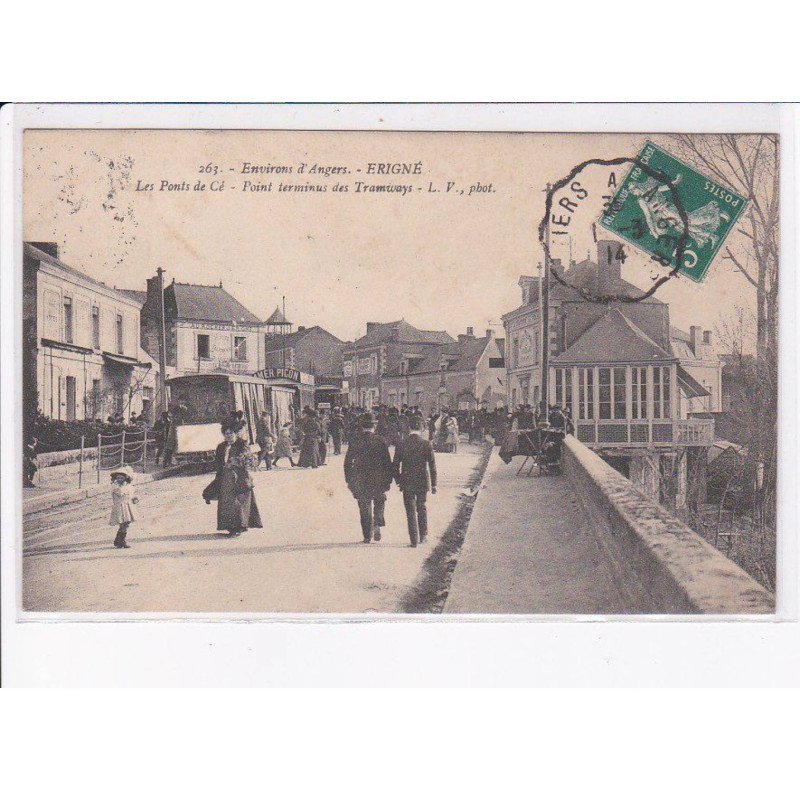 ERIGNE: les ponts de cé, point terminus des tramways - très bon état