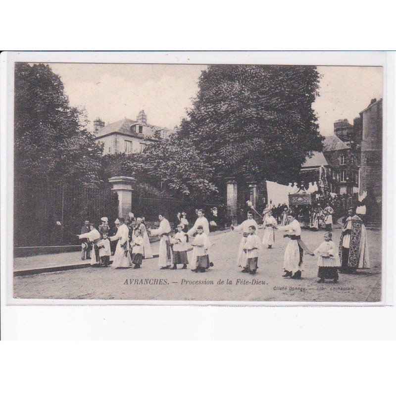 AVRANCHES: procession de la fête-dieu - très bon état