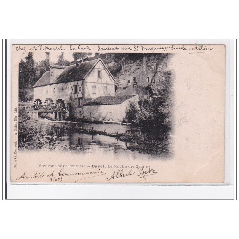 FRANCE : BAYET : le moulin des grottes - tres bon etat