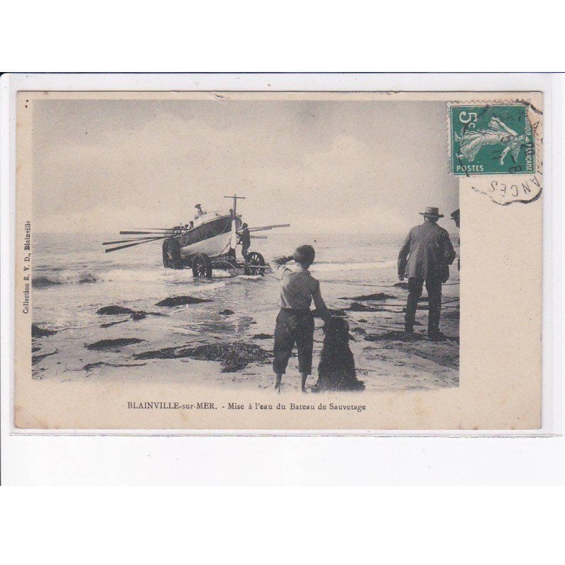 BLAINVILLE-sur-MER: mise à l'eau du bateau de sauvetage - très bon état