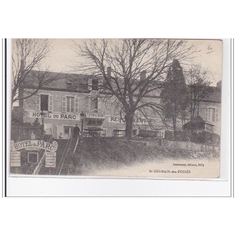 FRANCE : St-GERMAIN-des-FOSSES : hotel du parc - tres bon etat