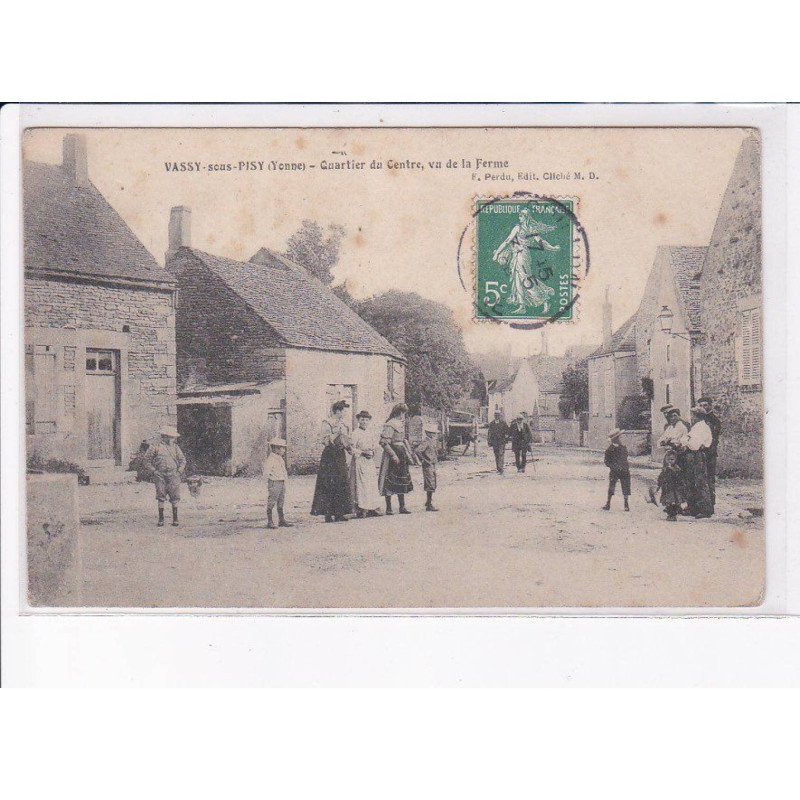 VASSY-sous-PISY: quartier du centre, vu de la ferme - très bon état
