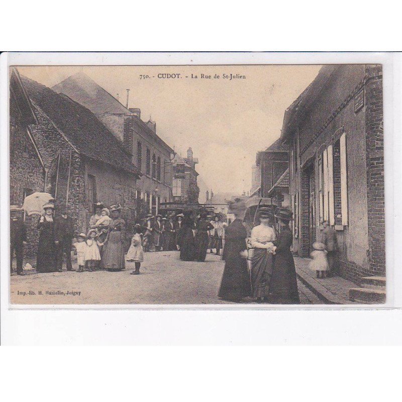 CUDOT: la rue de saint-julien - très bon état