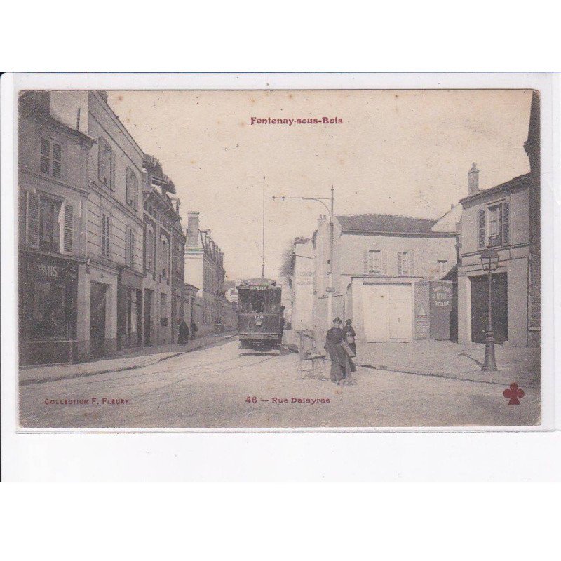 FONTENAY-sous-BOIS: rue dalayrae, tramway, fleury - très bon état
