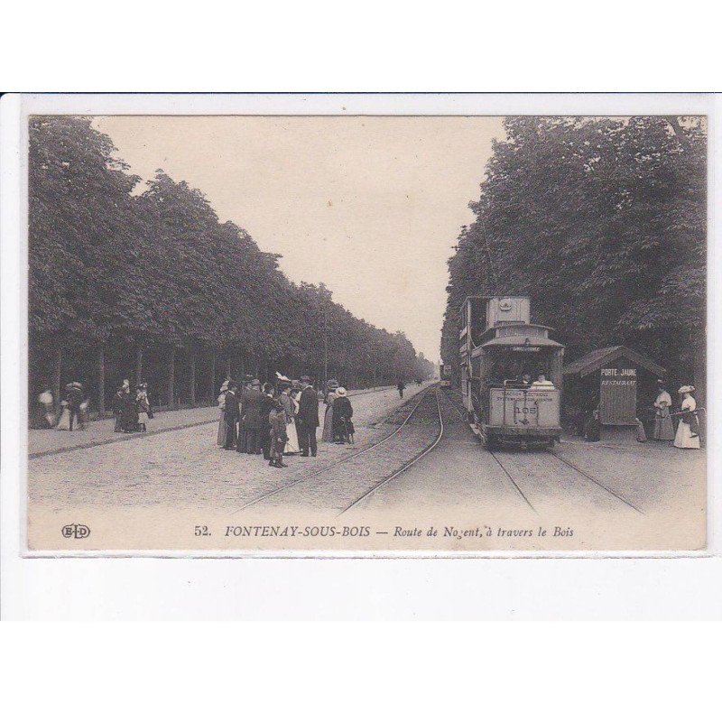 FONTENAY-sous-BOIS: route de nogent, à travers le bois - très bon état