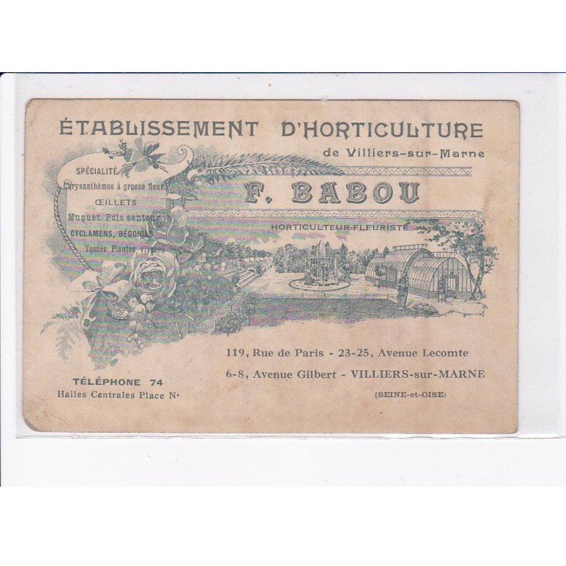 VILLIERS-sur-MARNE: établissement d'horticulture F. Babou - état