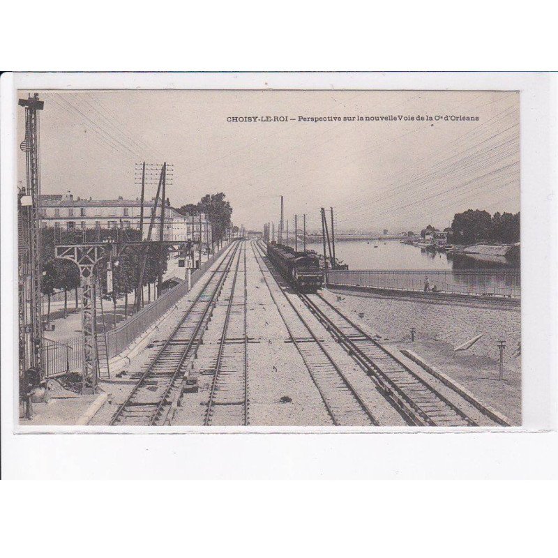 CHOISY-le-ROI: perspective sur la nouvelle voie de la Cie d'orléans, train, rail - très bon état