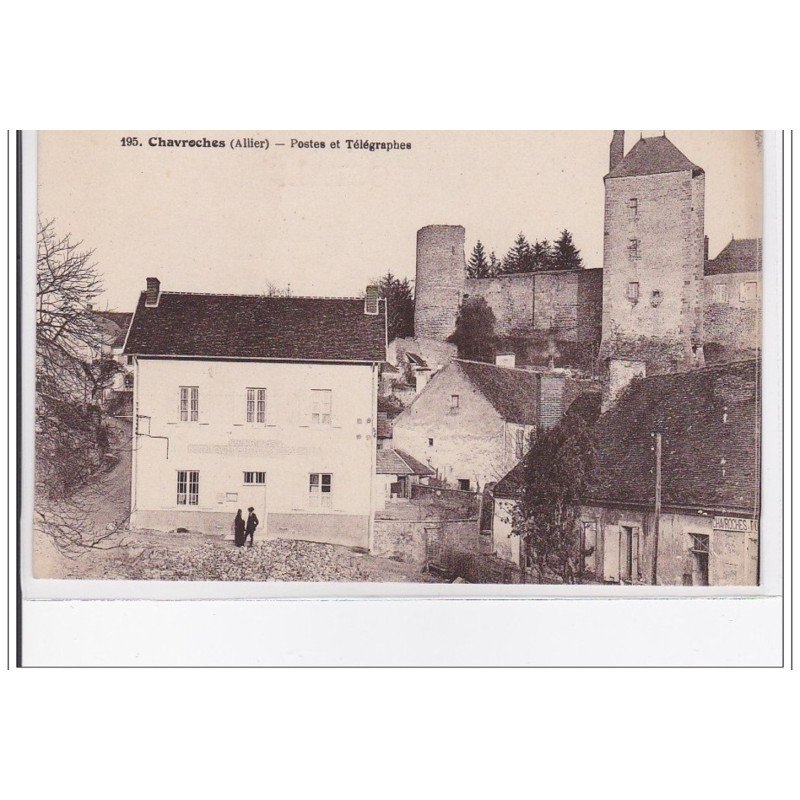 FRANCE : CHAVROCHES : postes et telegraphes - tres bon etat