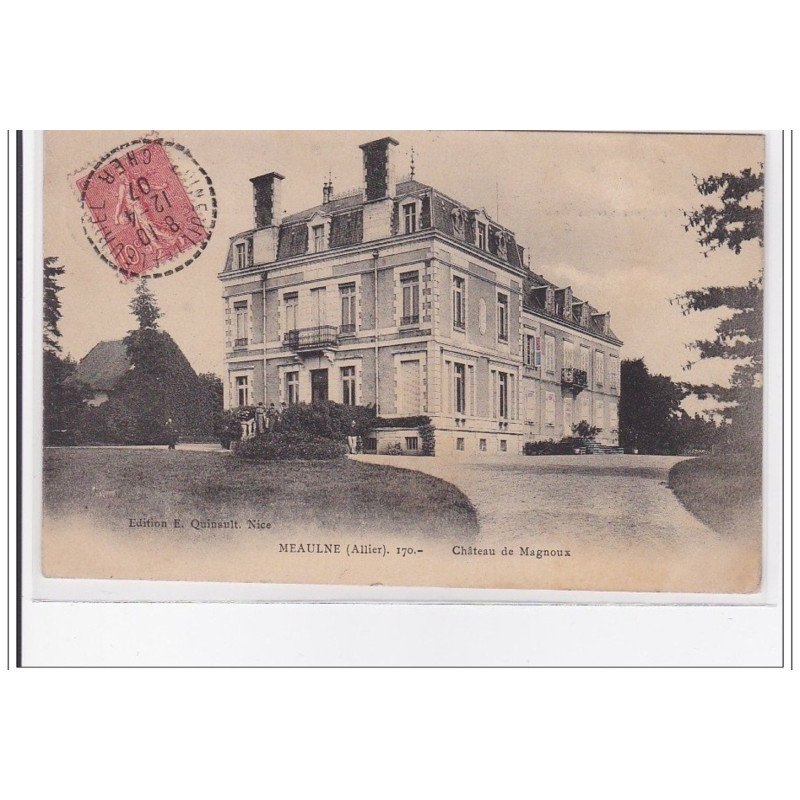 FRANCE : MEAULNE : chateau de magnoux - tres bon etat