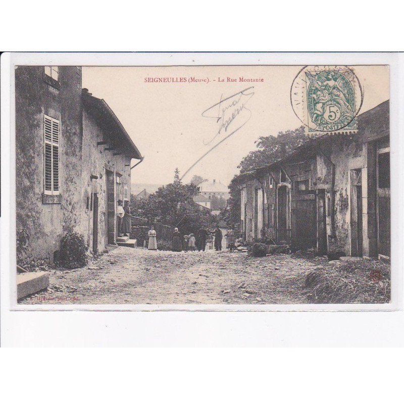 SEIGNEULLES: la rue montante - très bon état