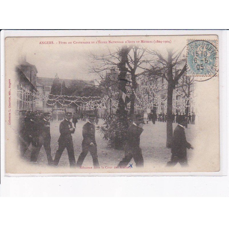ANGERS: fête du centenaire de l'école nationale d'arts et métiers (1804-1904) - état