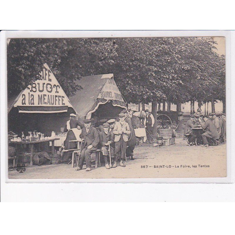SAINT-LO: la foire, les tentes, café buot à la meauffe - très bon état