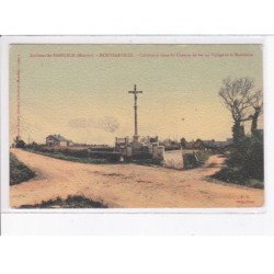 MONTFARVILLE: calvaire et gare du chemin de fer au village de la madeleine - très bon état