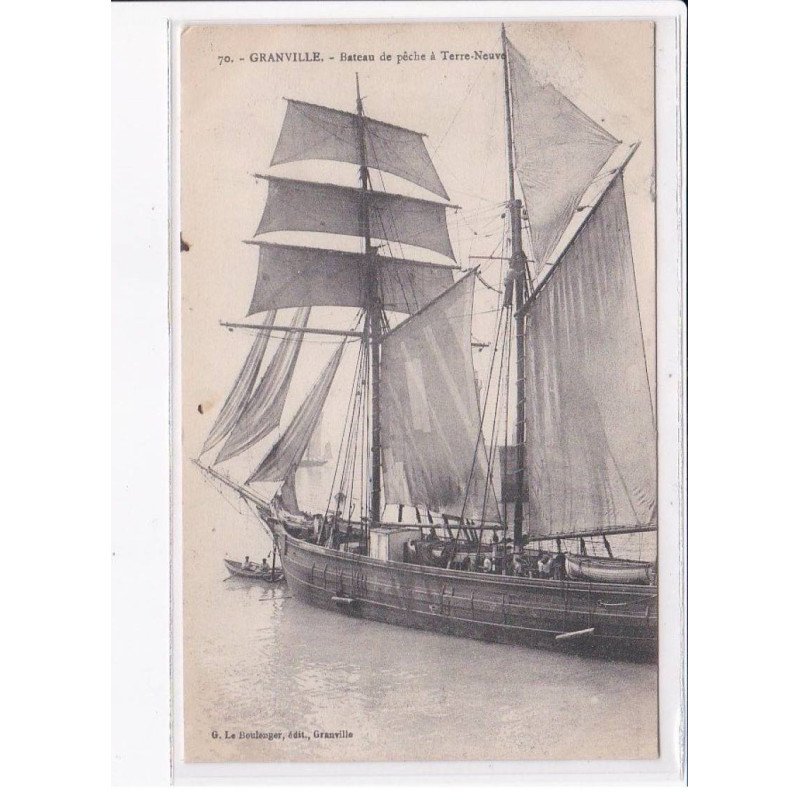 GRANVILLE: bateau de pêche à terre-neuve - très bon état