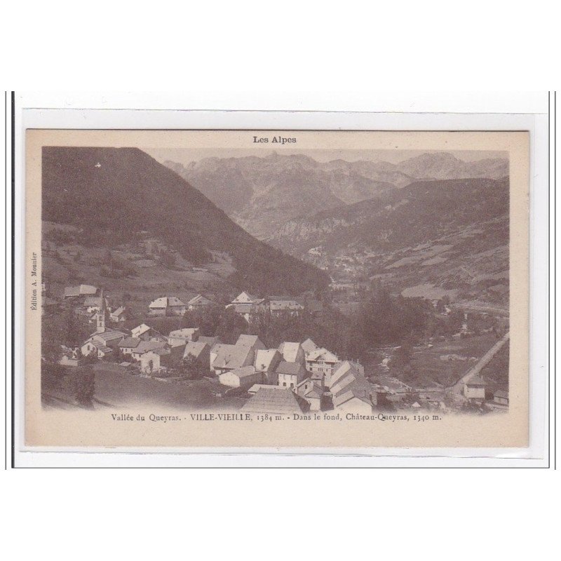 FRANCE : VILLE-VIEILLE : dans le fond, chateau-queyras - tres bon etat