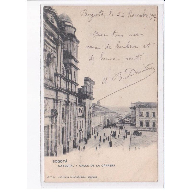 COLOMBIE: BOGOTA: catedral y calle de la carrera - très bon état