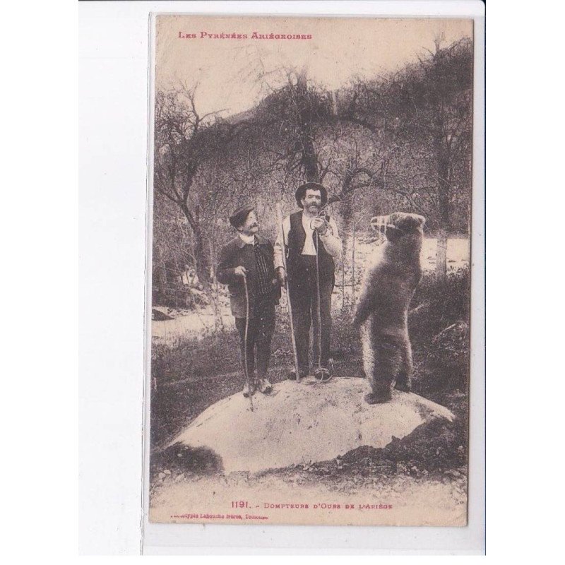 ARIEGE: dompteurs d'ours de l'ariège - très bon état