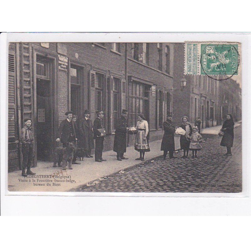 BELGIQUE: HAINAUT: PLOEGSTEERT: visite à la frontière franco-belge, bureau du bizet - très bon état