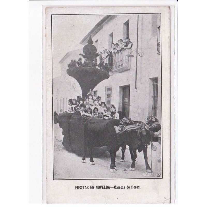 ESPAGNE: COMUNIDAD VALENCIANA: fiestas en novelda, carroza de flores - très bon état