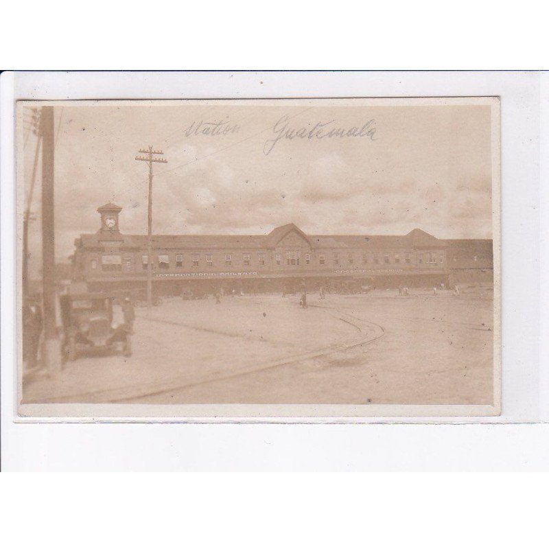GUATEMALA: gare, automobile - très bon état