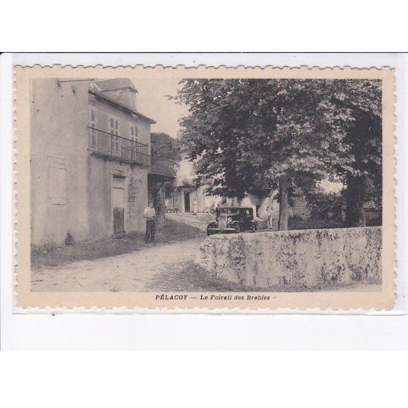 PELACOY: le foirail des brebies - très bon état