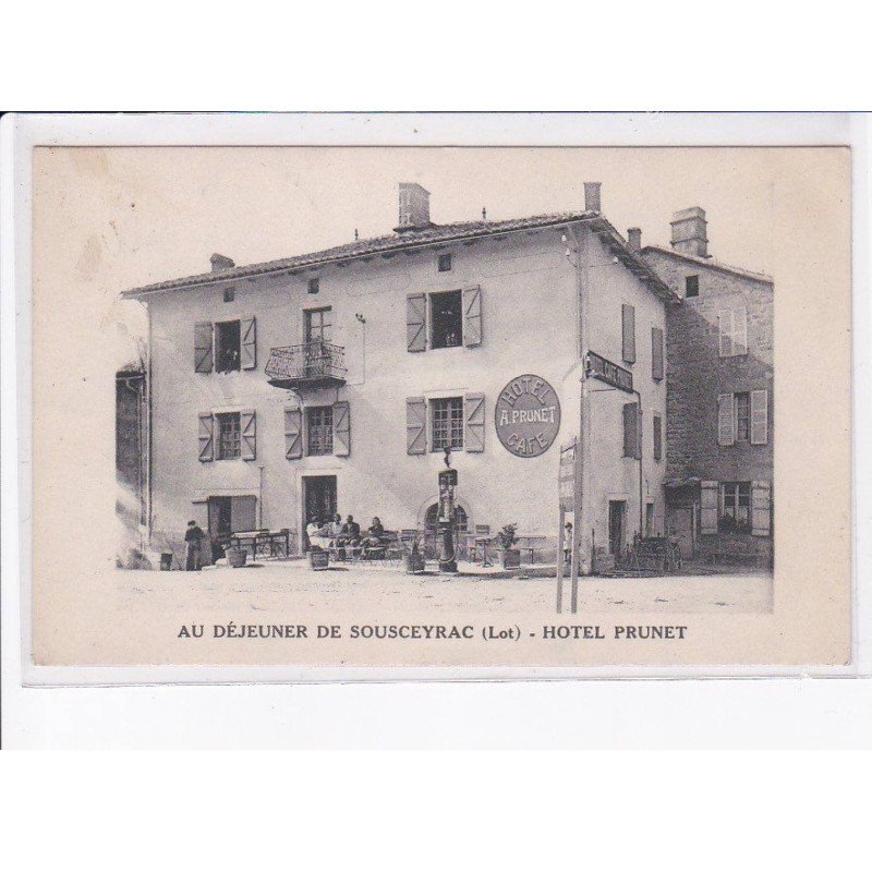 SOUCEYRAC: au déjeuner, hôtel prunet - très bon état