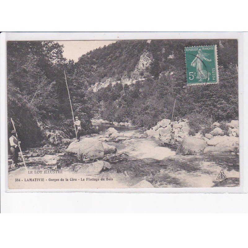 LAMATIVIE: georges de la cère, le flottage du bois - très bon état