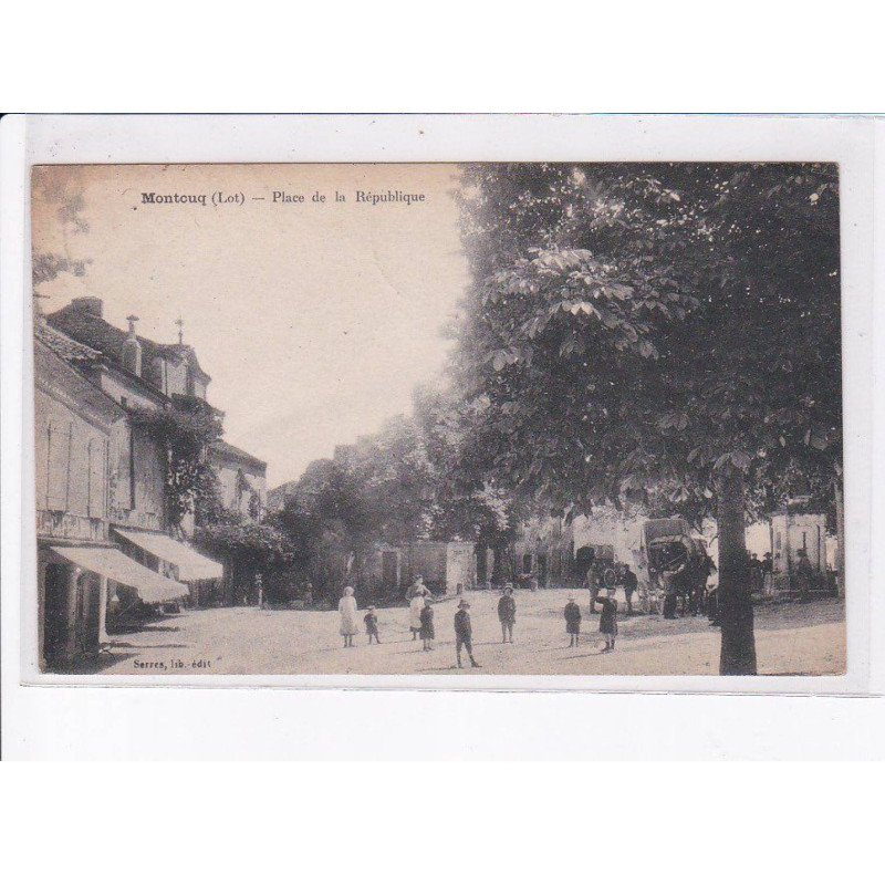 MONTCUQ: place de la république - très bon état