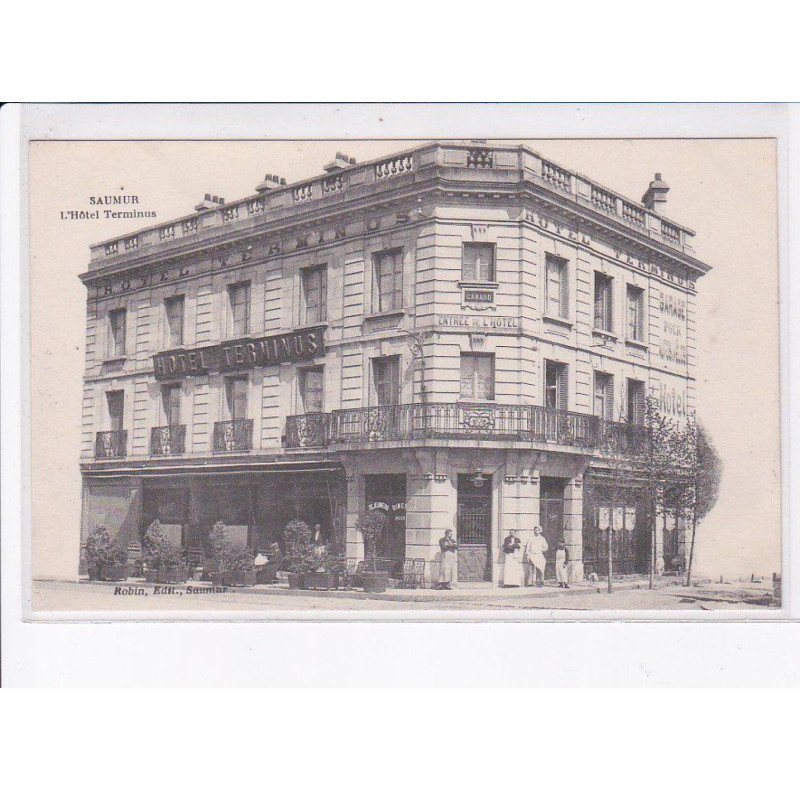 SAUMUR: l'hôtel terminus - très bon état