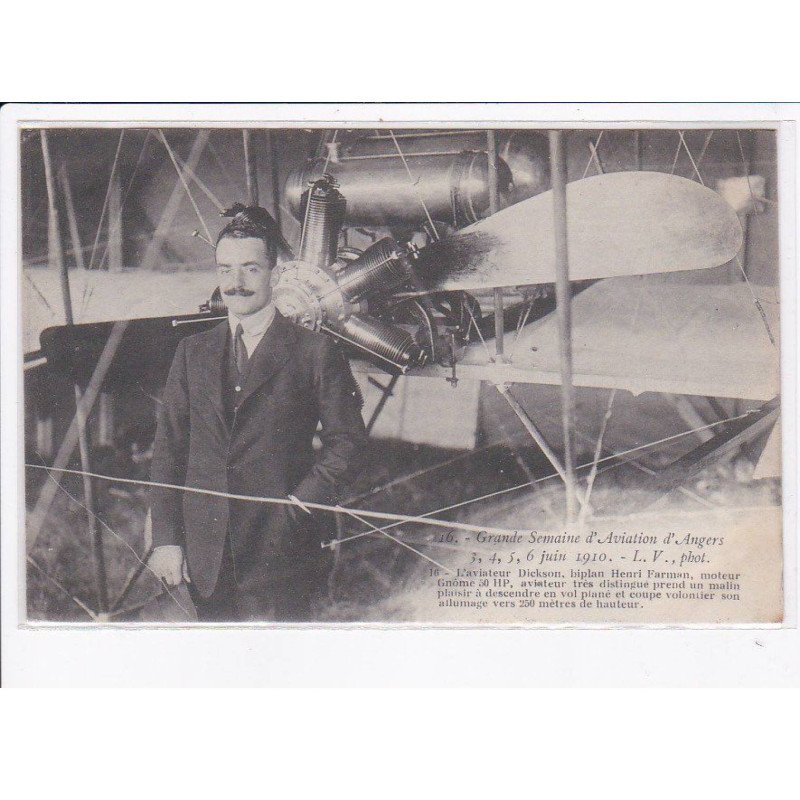 ANGERS: grande semaine d'aviation, 1910, aviateur Dickson, biplan Henri Farman - très bon état