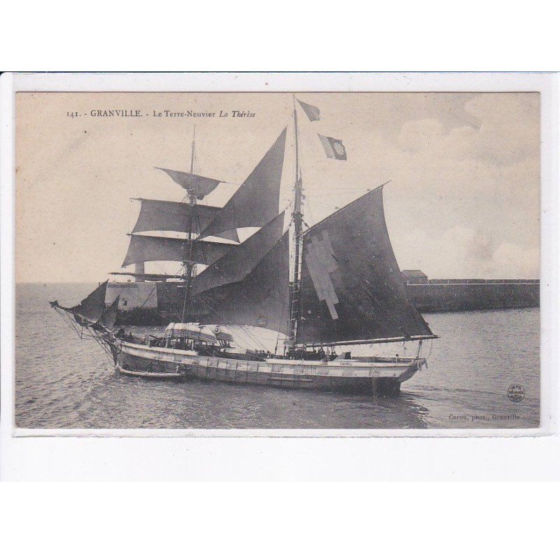 GRANVILLE: le terre-neuvier, la thérèse, bateau, terre-neuve - très bon état