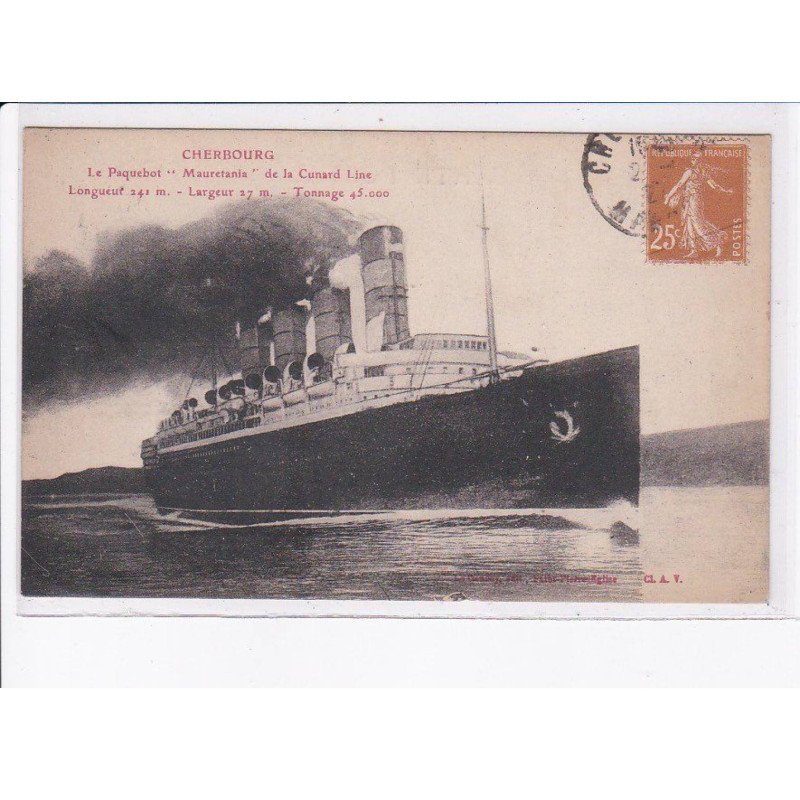 CHERBOURG: le paquebot "mauretania" de la cunard line, bateau - très bon état