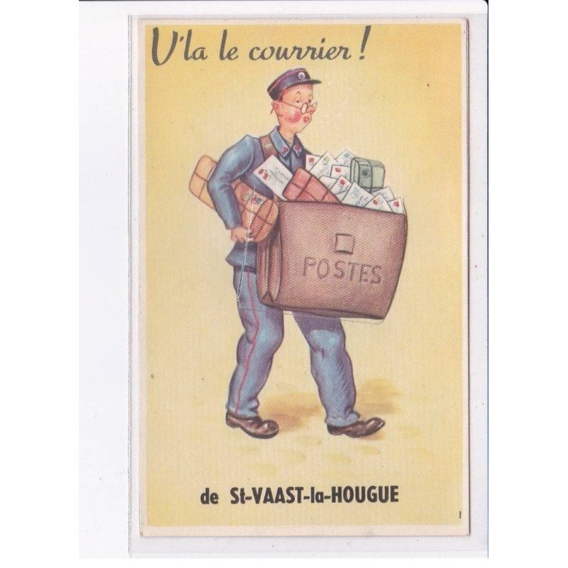 SAINT-VAAST-la-HOUGUE: v'la le courrier! postes - très bon état