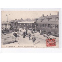 CHERBOURG: arrivé d'un train transatlantique - très bon état
