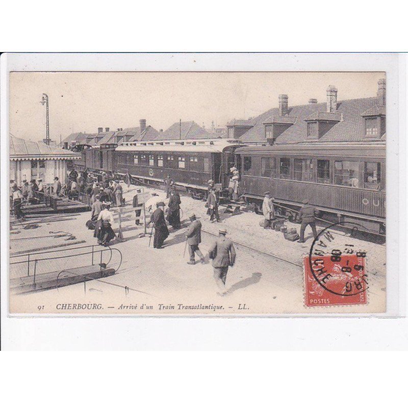 CHERBOURG: arrivé d'un train transatlantique - très bon état