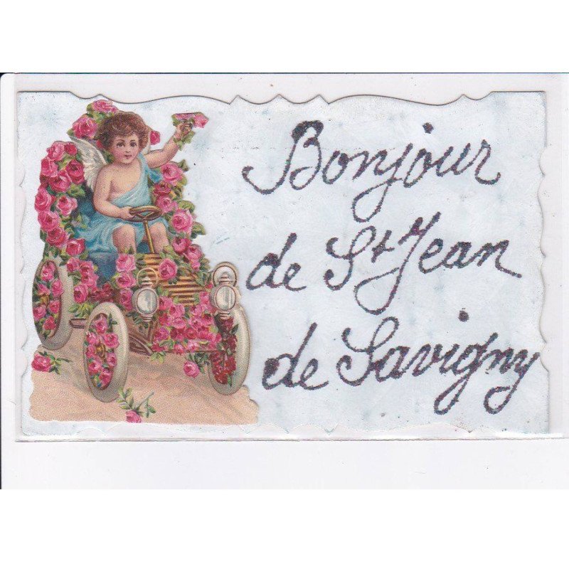 SAVIGNY: bonjour de saint-jean, ange, automobile - très bon état