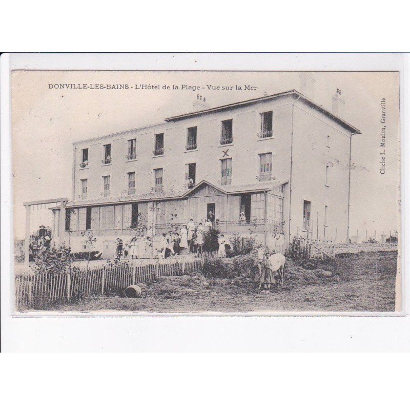 DONVILLE-les-BAINS: l'hôtel de la plage, vue sur la mer - état