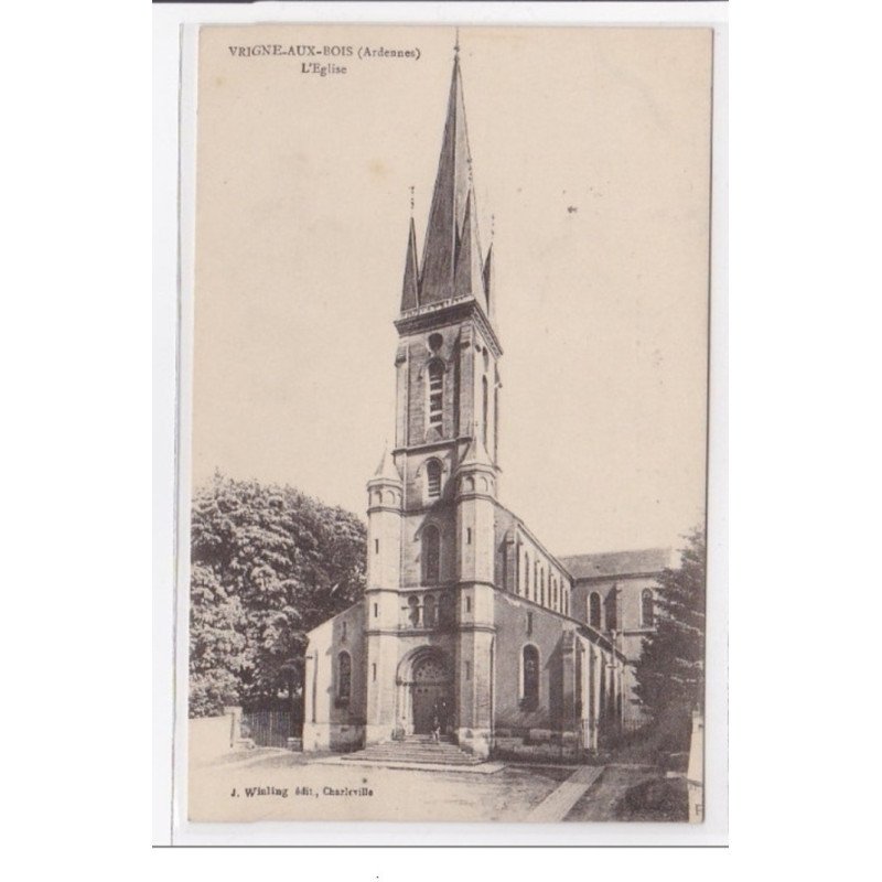 VRIGNE-aux-BOIS : l'eglise - tres bon etat