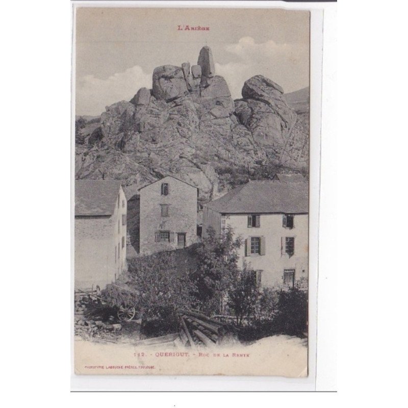 QUERIGUT : roc de la rente - tres bon etat