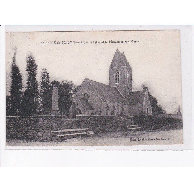 SAINT-ANDRE-de-BOHON: l'église et le monument aux morts - très bon état