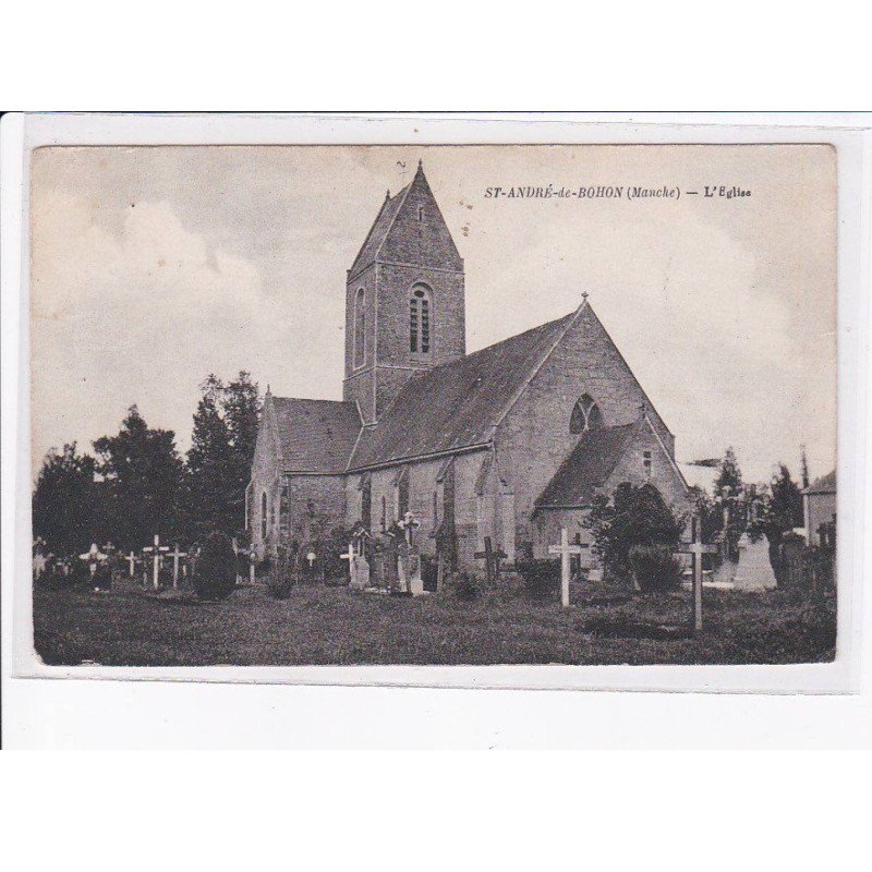 SAINT-ANDRE-de-BOHON: l'église - très bon état