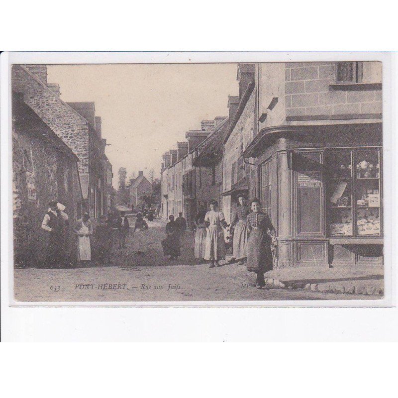 PONT-HEBERT: rue aux juifs - très bon état