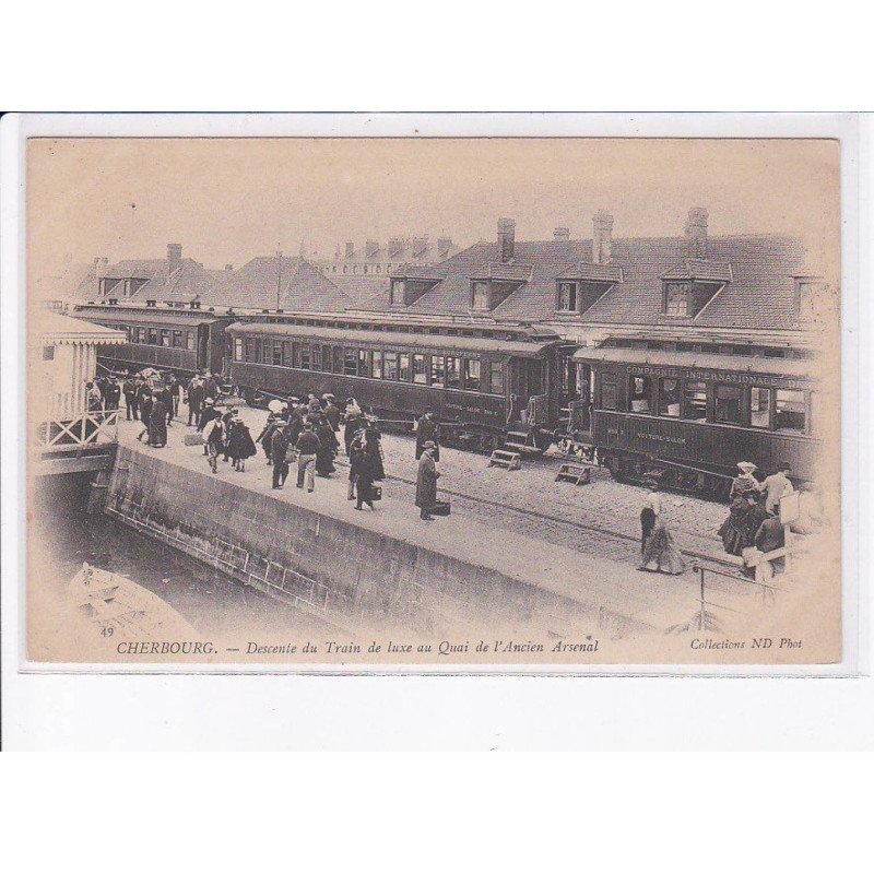 CHERBOURG: descente du train de luxe au quai de l'ancien arsenal, train - très bon état