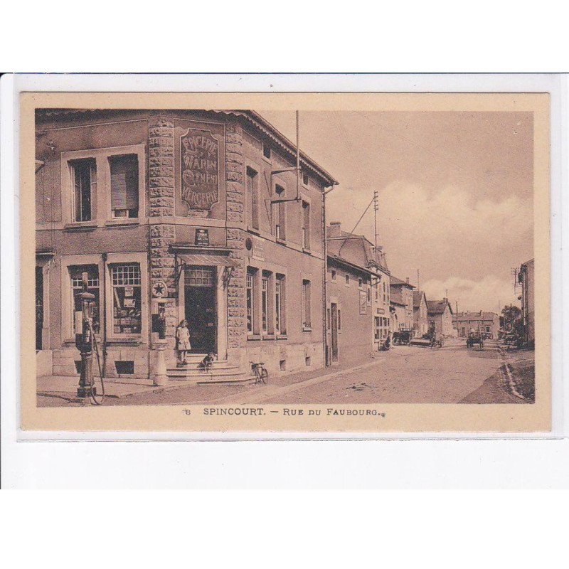 SPINCOURT: rue du faubourg - très bon état