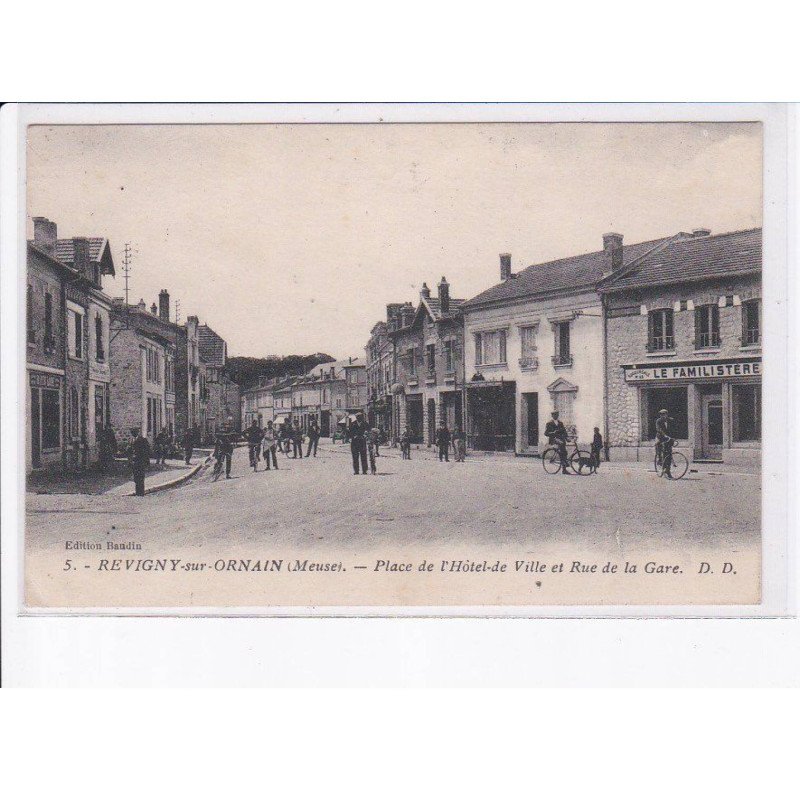 REVIGNY-sur-ORNAIN: place de l'hôtel-de-ville et rue de la gare - très bon état