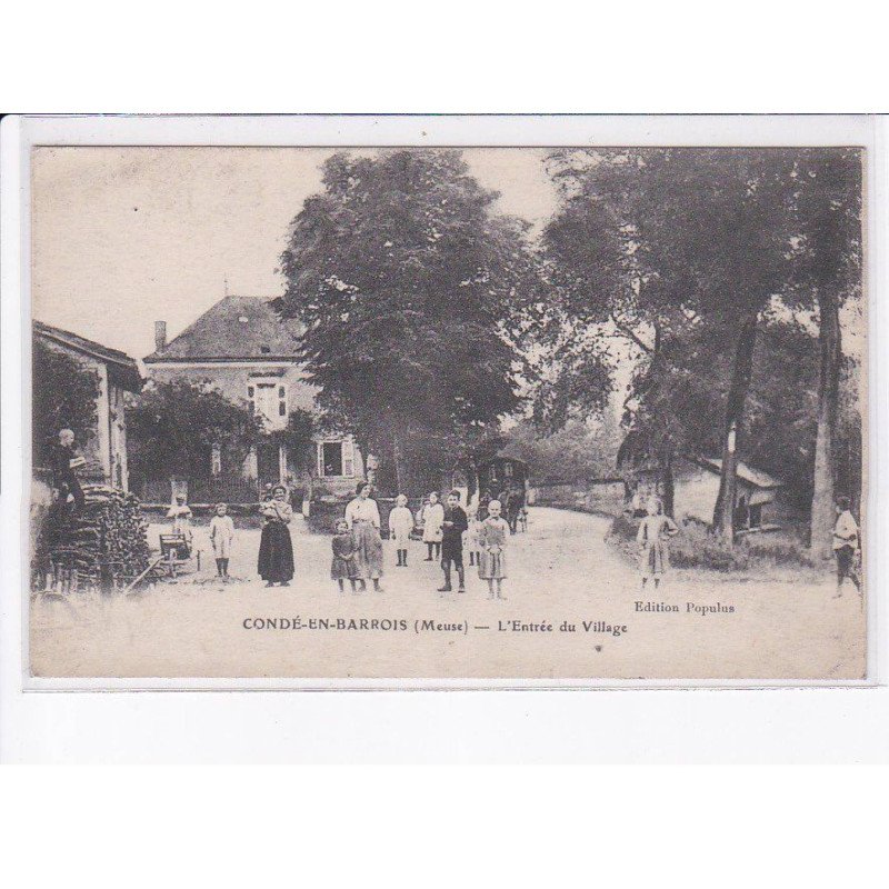 CONDE-en-BARROIS: l'entrée du village - très bon état